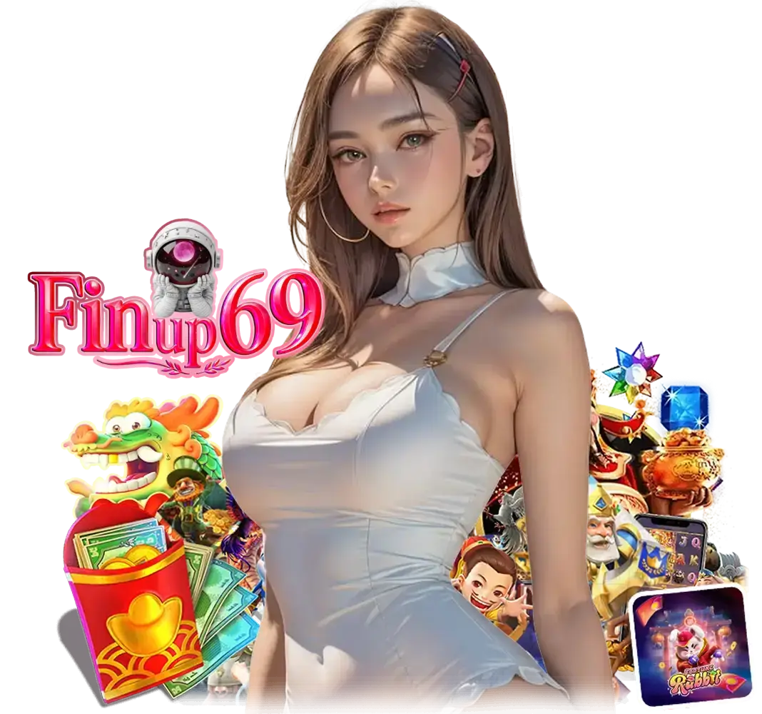 finup69 คาสิโนออนไลน์มาแรง